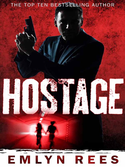 Title details for Hostage by Emlyn Rees - Available